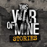 This War of Mine Stories apk